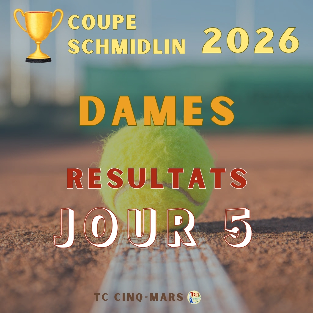 🎾 Coupe SCHMIDLIN 2026 🏆