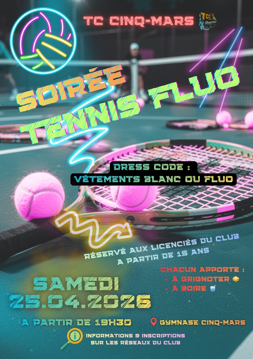 🪅 Soirée Tennis Fluo ✳️
