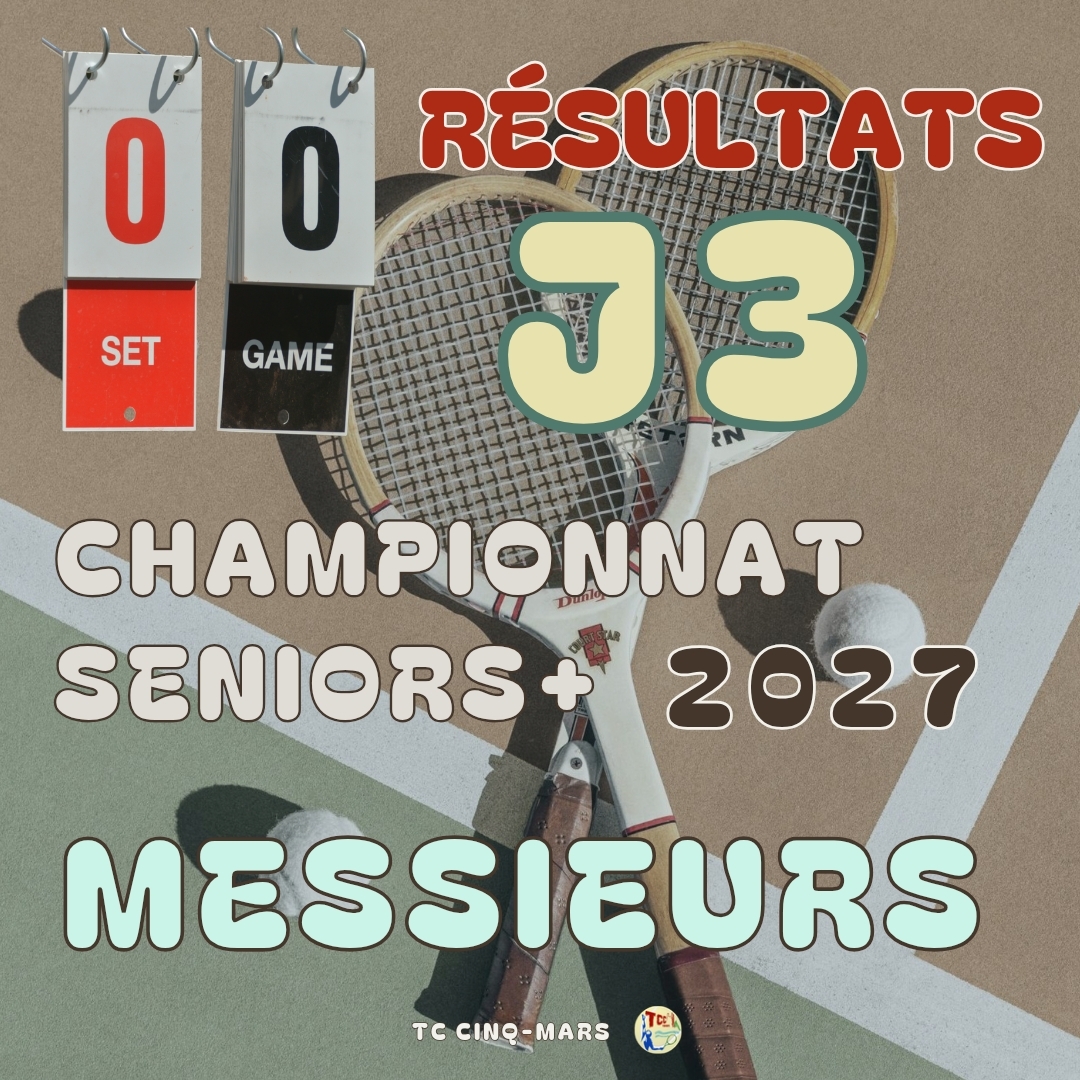 🎾 CHAMPIONNAT SENIORS➕