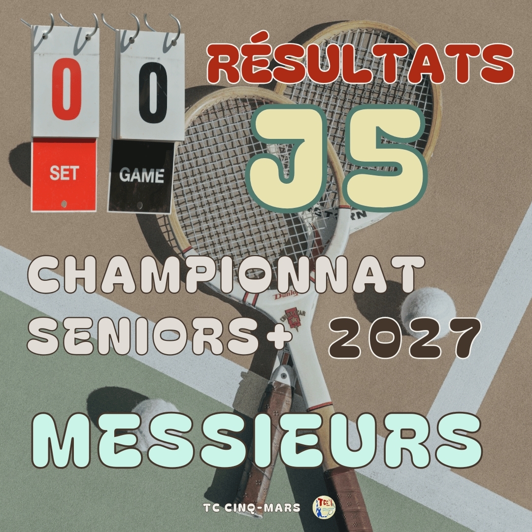 🎾 CHAMPIONNAT SENIORS➕