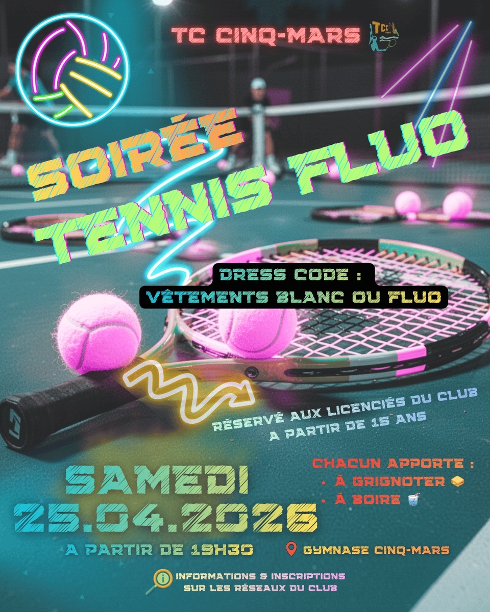 🪅 Soirée Tennis Fluo ✳️