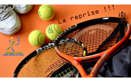 Tennis : La reprise !